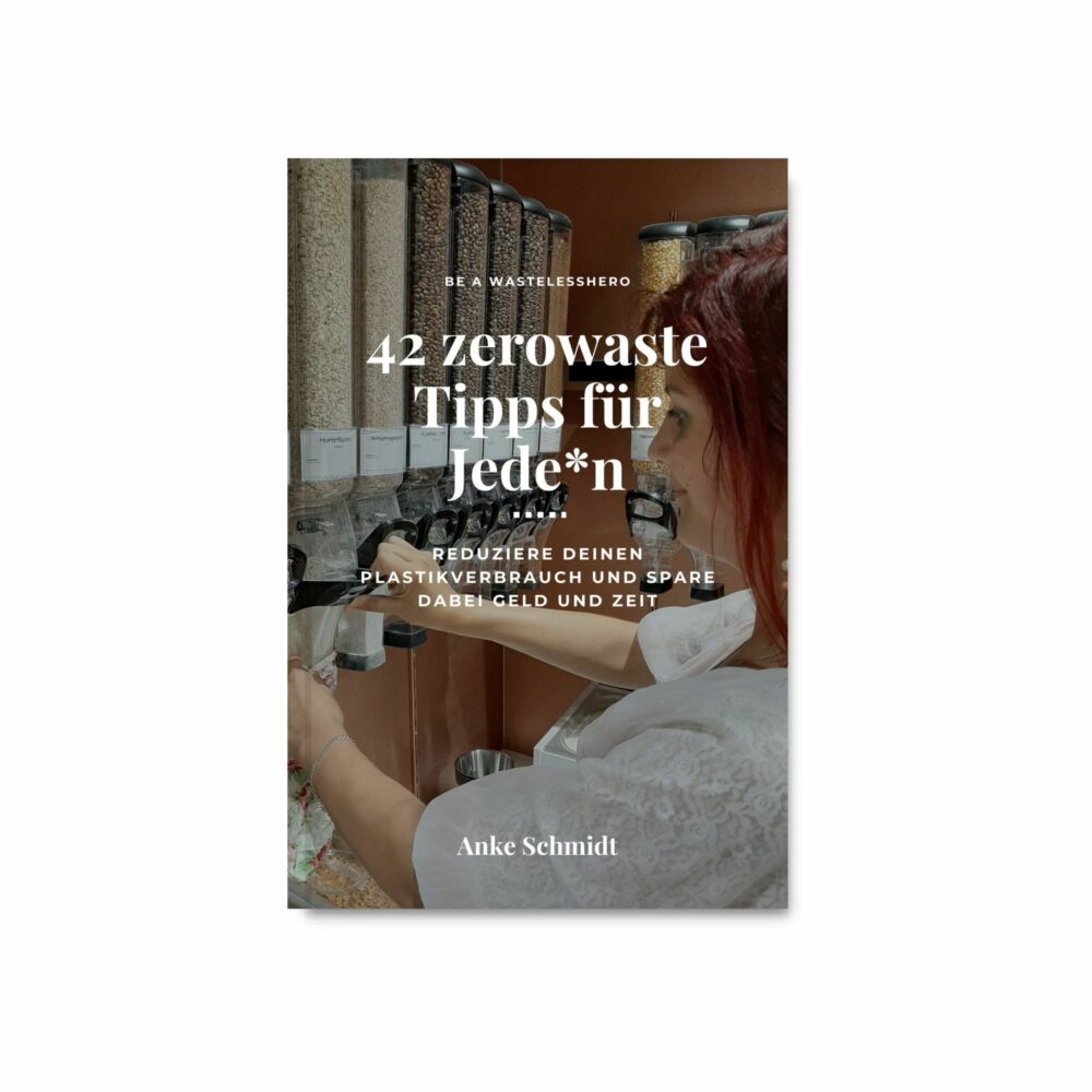 E-Book - 42 zerowaste Tipps für Jede*n (kostenlos)