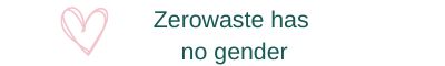 Zerowaste has no gender